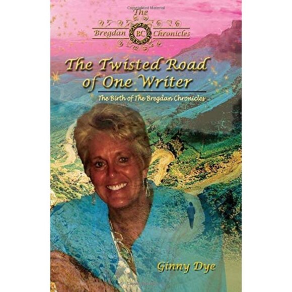 #13 The Twisted Road of One Writer The Birth of the Bregdan Chronicles Ginny Dye - Picture 1 of 10